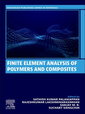 cover image of Finite Element Analysis of Polymers and Composites